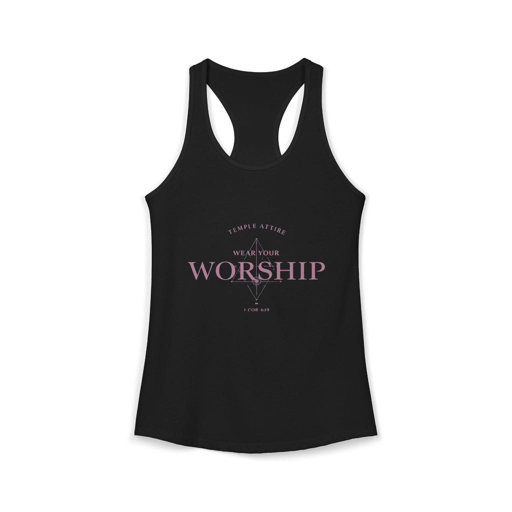Women's Ideal Racerback Tank - "Wear Your Worship" Faith Tee