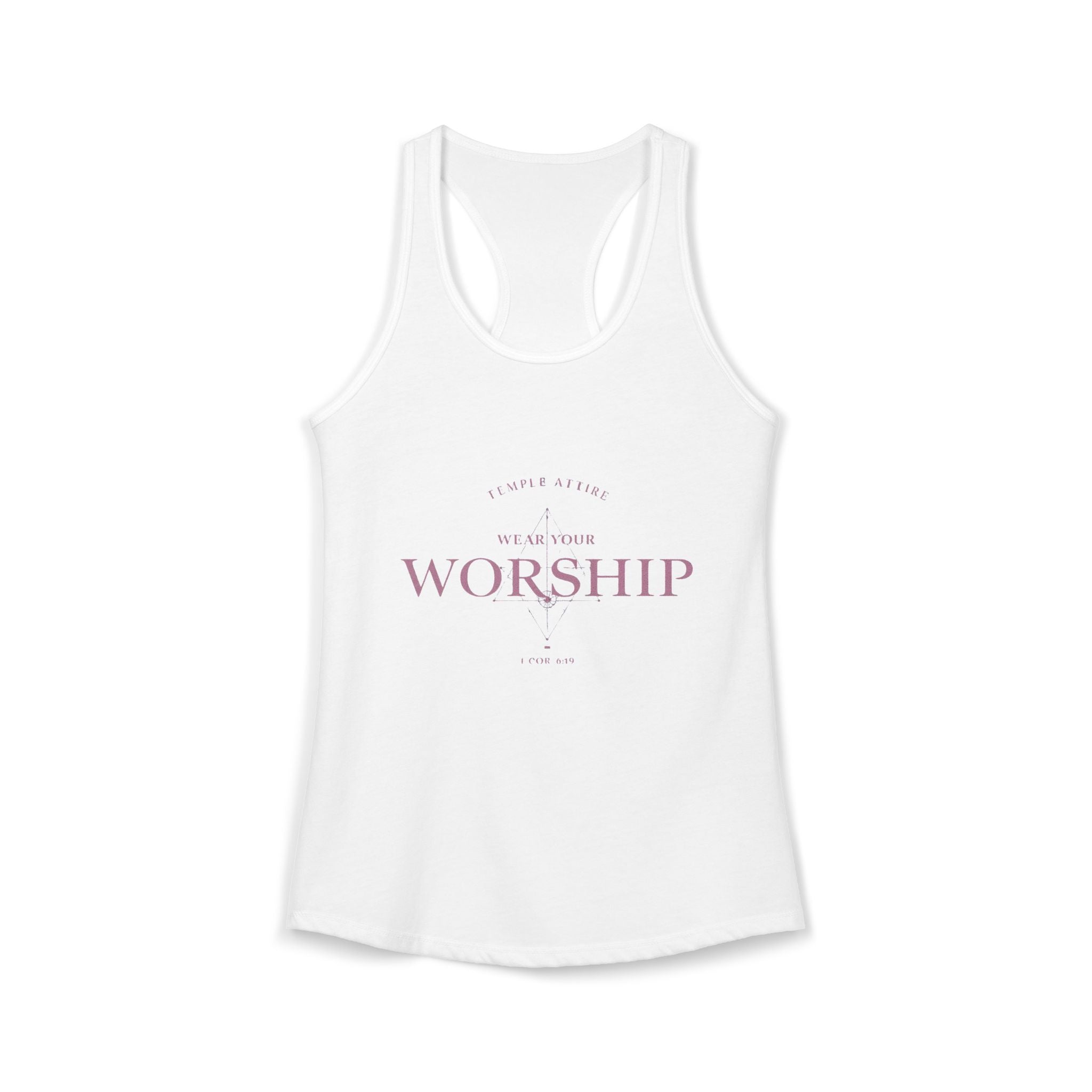 Women's Ideal Racerback Tank - "Wear Your Worship" Faith Tee