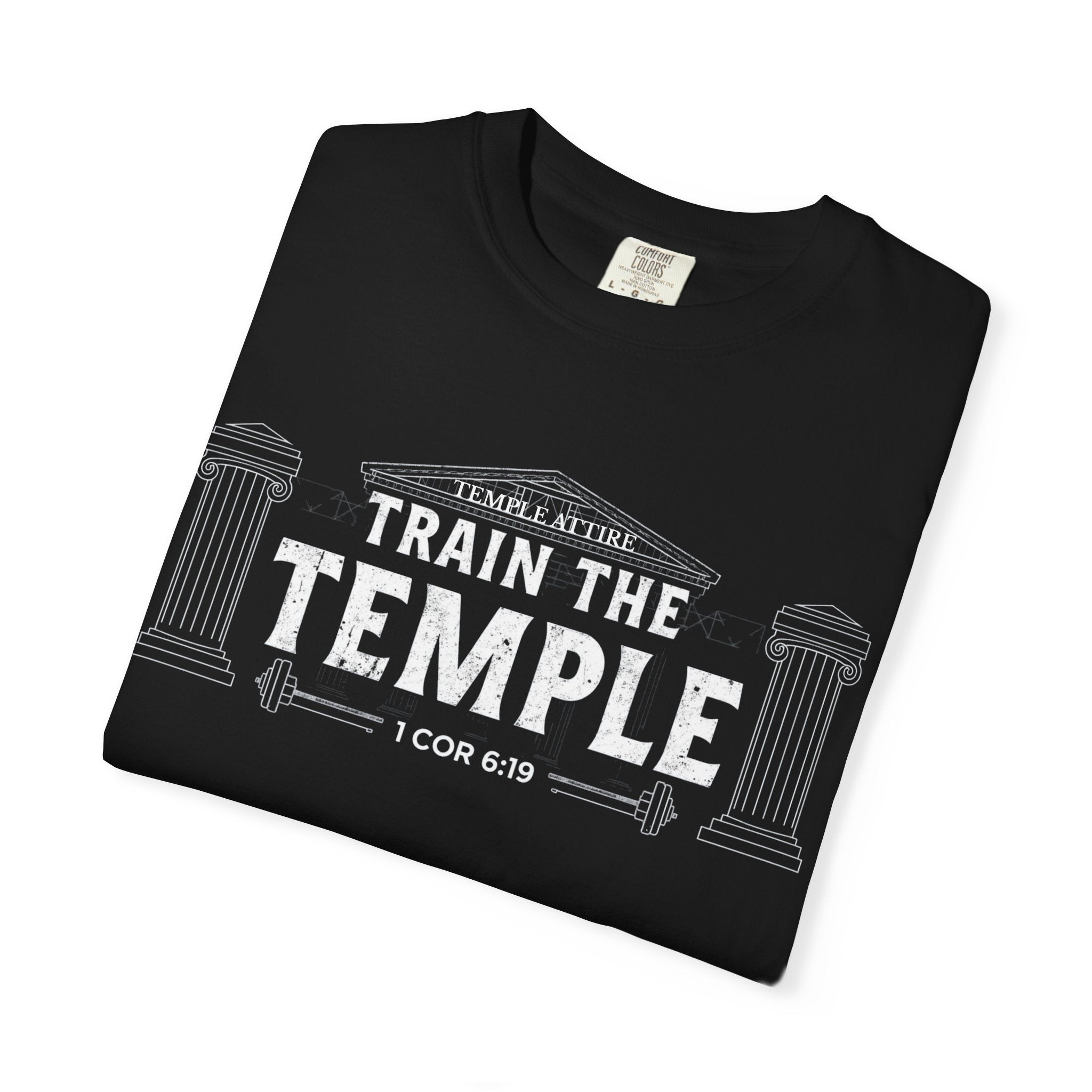 Train the Temple T-Shirt — Christian Fitness Faith Tee (1 Cor 6:19)