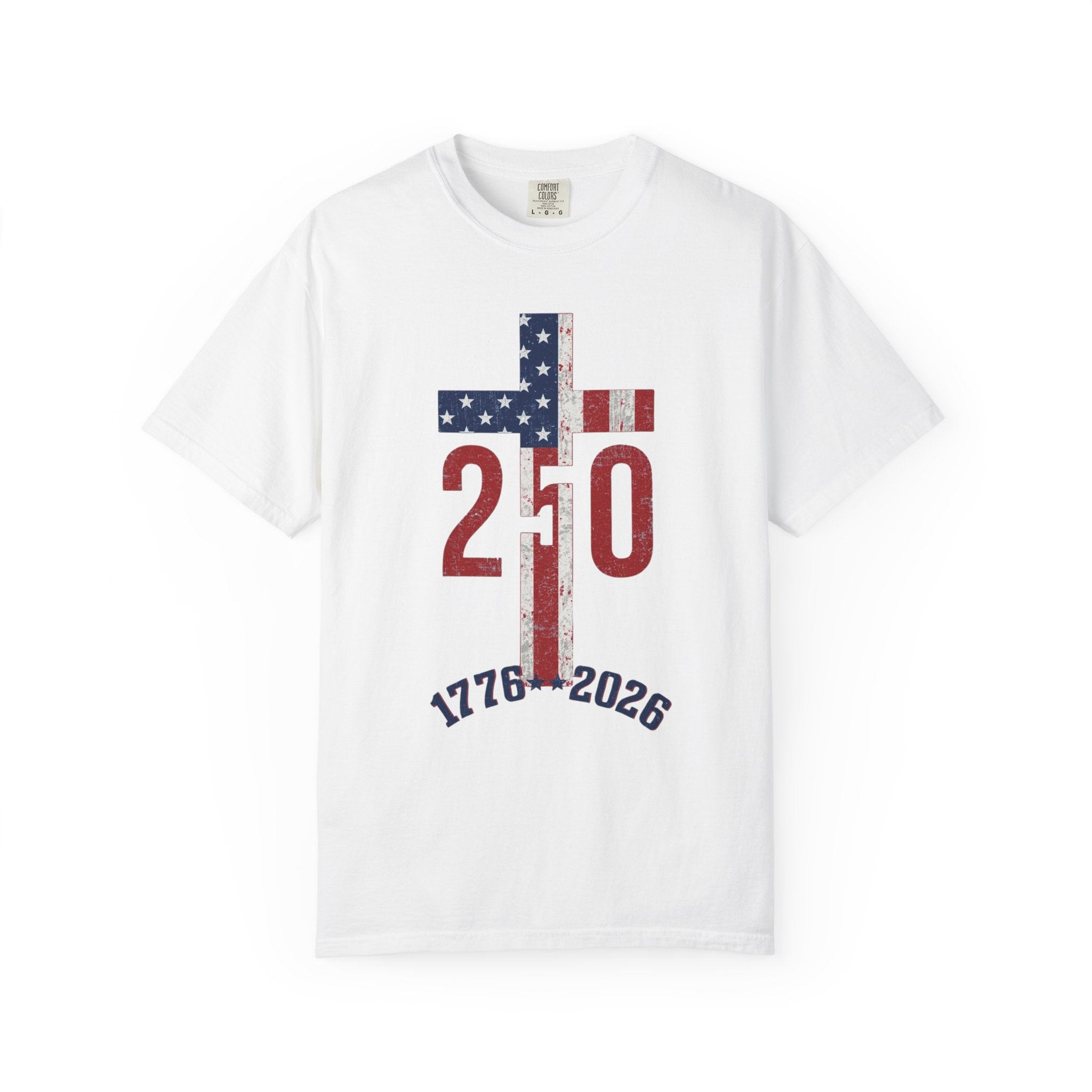250th Anniversary Patriotic T-Shirt — 1776–2026 American Flag Cross Design