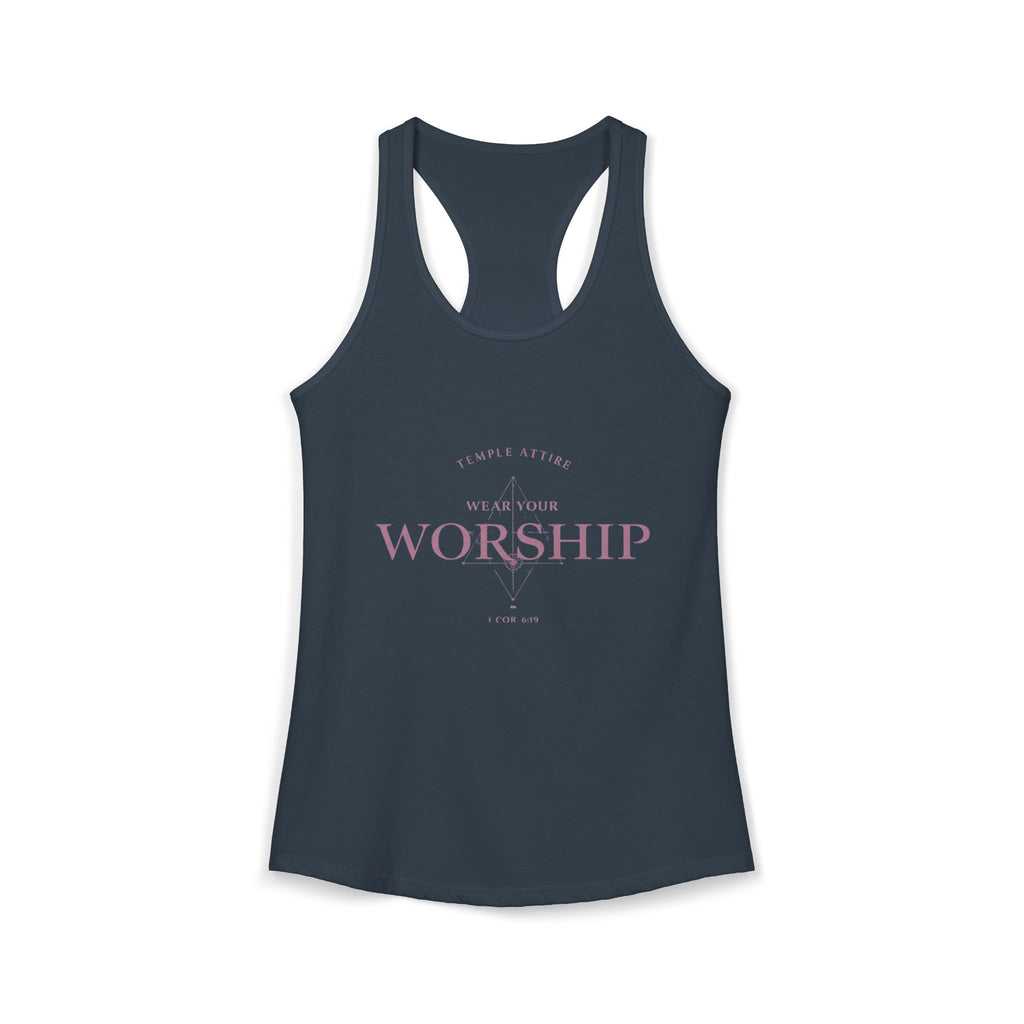 Women's Ideal Racerback Tank - "Wear Your Worship" Faith Tee