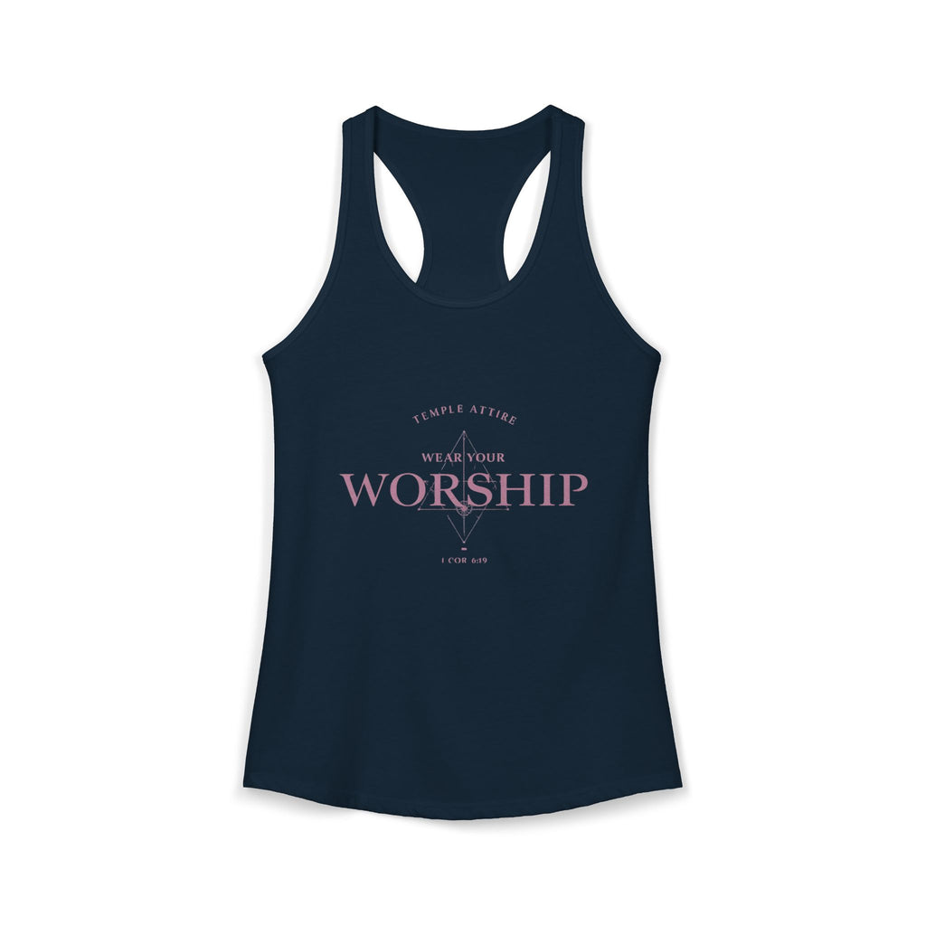 Women's Ideal Racerback Tank - "Wear Your Worship" Faith Tee