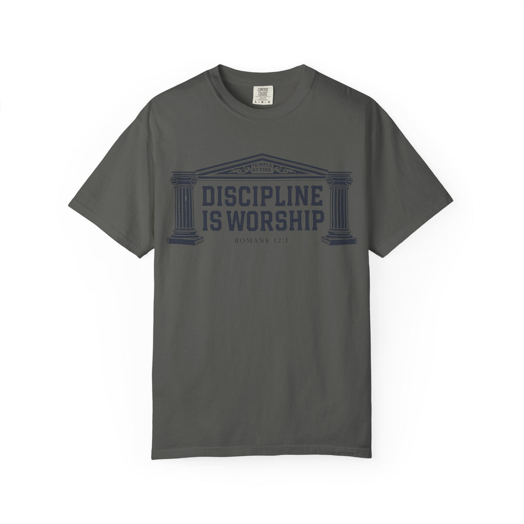 Discipline is Worship - Unisex Garment-Dyed T-shirt