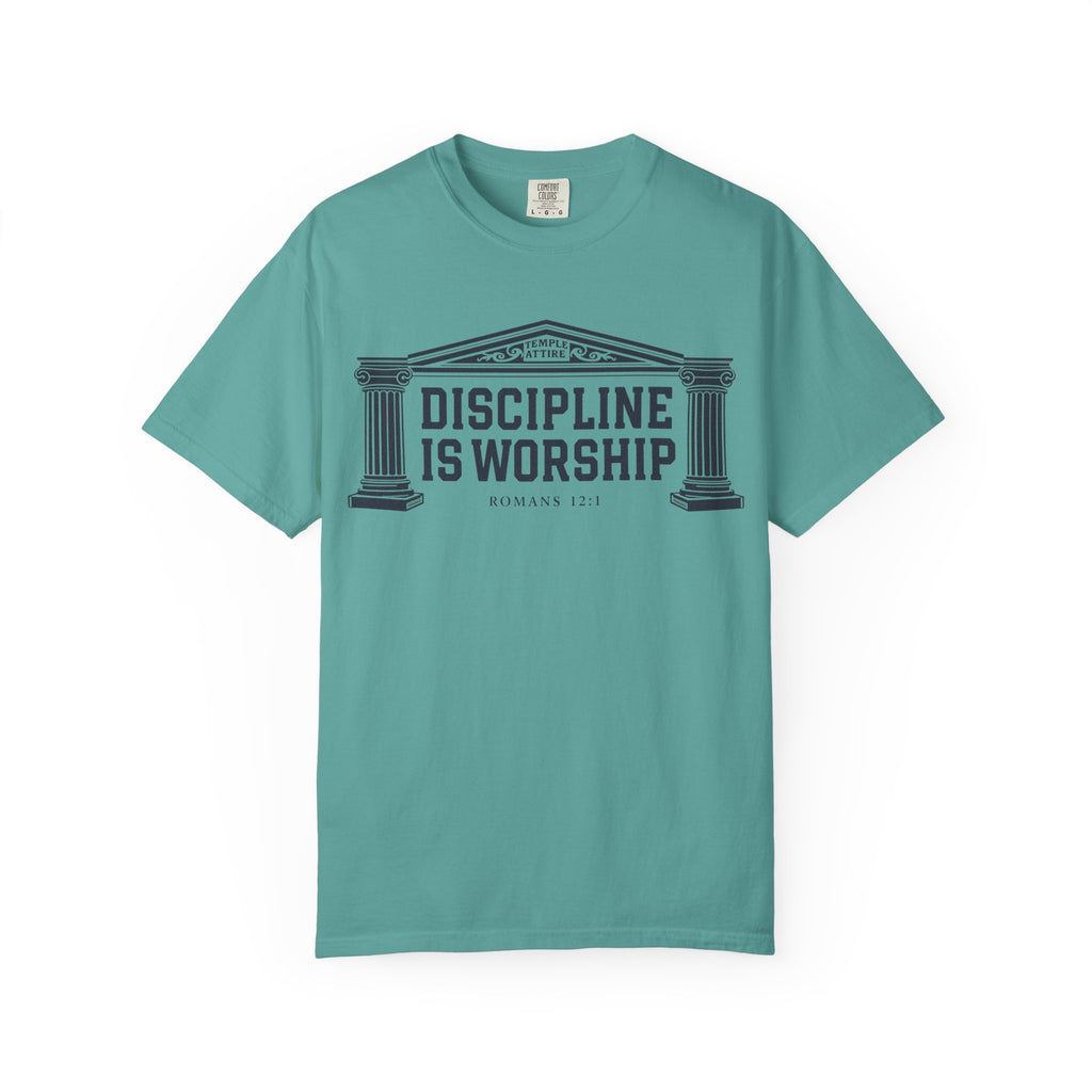 Discipline is Worship - Unisex Garment-Dyed T-shirt