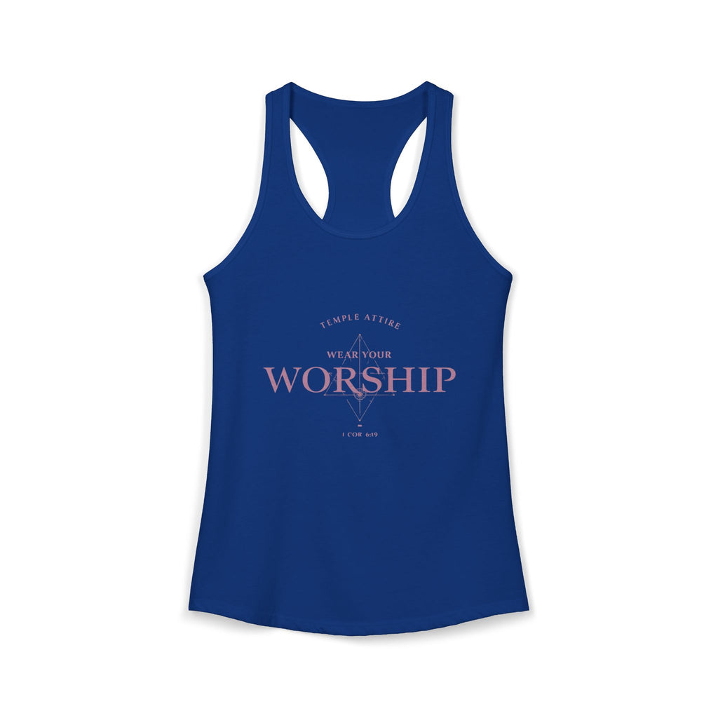 Women's Ideal Racerback Tank - "Wear Your Worship" Faith Tee